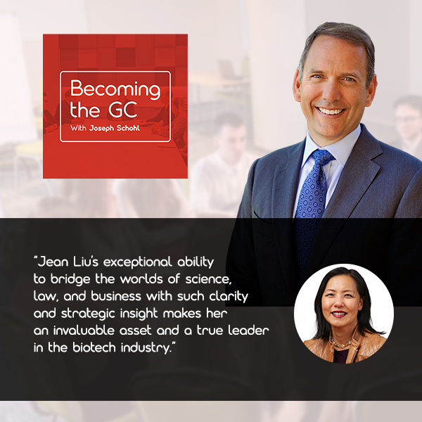 Becoming the GC - Joseph Schohl | Jean Liu | Biotech Leadership