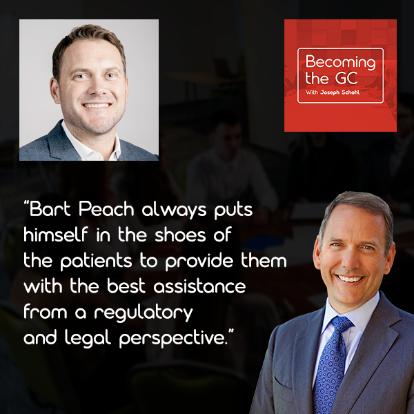 Becoming the GC - Joseph Schohl | Bart Peach | In-House Counsel