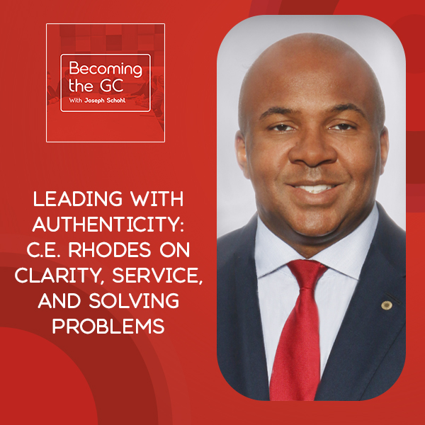 Becoming the GC - Joseph Schohl | C.E. Rhodes | Authentic Leadership