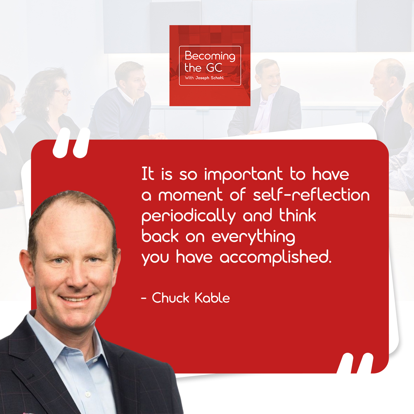 Becoming the GC - Joseph Schohl | Chuck Kable | Career Path