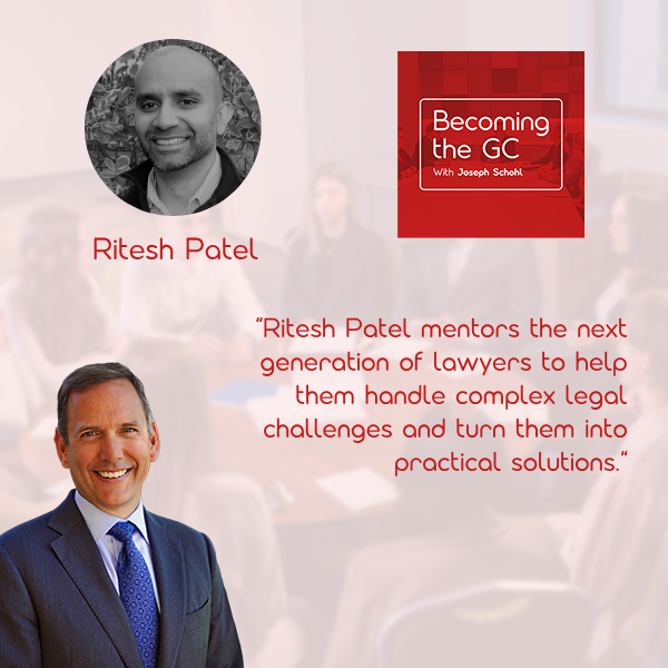 Becoming the GC - Joseph Schohl | Ritesh Patel | Technology