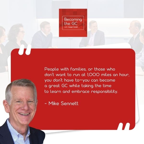Becoming the GC - Joseph Schohl | Mike Sennett | Retirement